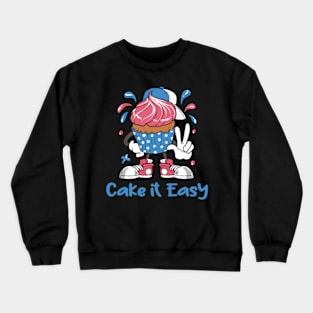 Cake It Easy Crewneck Sweatshirt